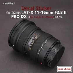 for TOKINA AT-X 11-16mm F2.8 II PRO DX EF Mount Skin Lens Protective Decal Skin Lens Sticker Anti-scratch Warp Cover Film