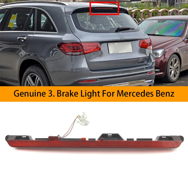 Genuine 3. Brake Light Brake Light Stop Lamp For Mercedes-Benz C S205 E S213 GLA X156 GLC 253 A1569069600 A1569060044