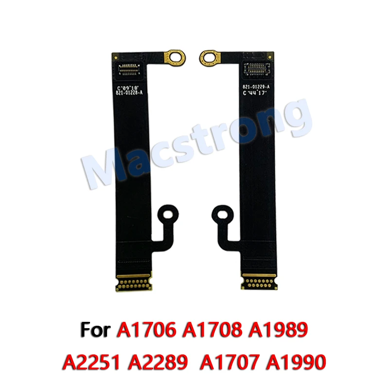 A1706 LCD Backlight Cable For Macbook Pro A1708 A1989 A2251 A2289 A1990 A2338 Flex Cable 821-01228 821-01229