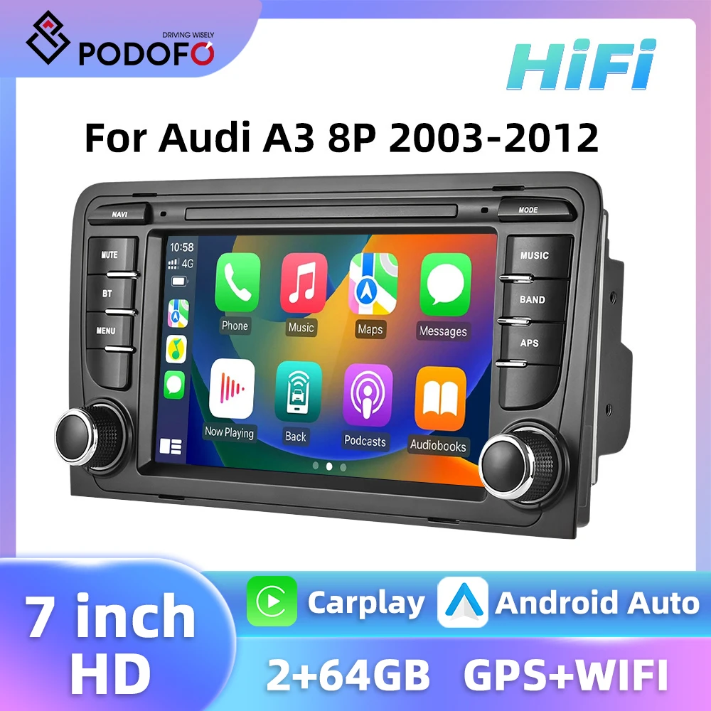 Podofo 2+32G Android Car Radio For Audi A3 8P 2003-2012 Carplay Android Auto HiFi GPS Navigation WIFI FM RDS 7Inch Car Stereo