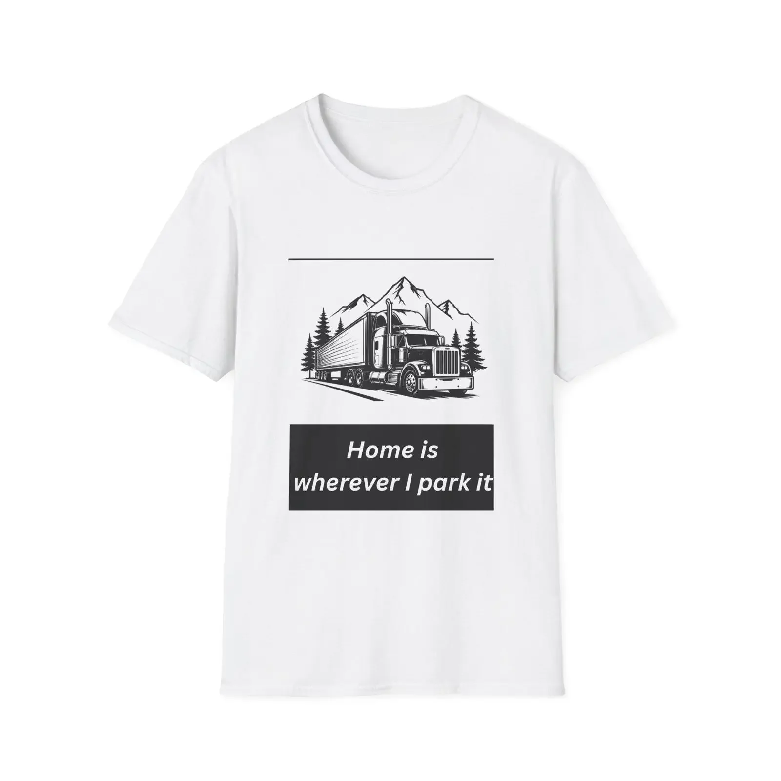 Home Is Wherever I Park It Truck T Shirt Semi Trailer Mountain Design vintage Washed Casual homme fashion Soft Breathable
