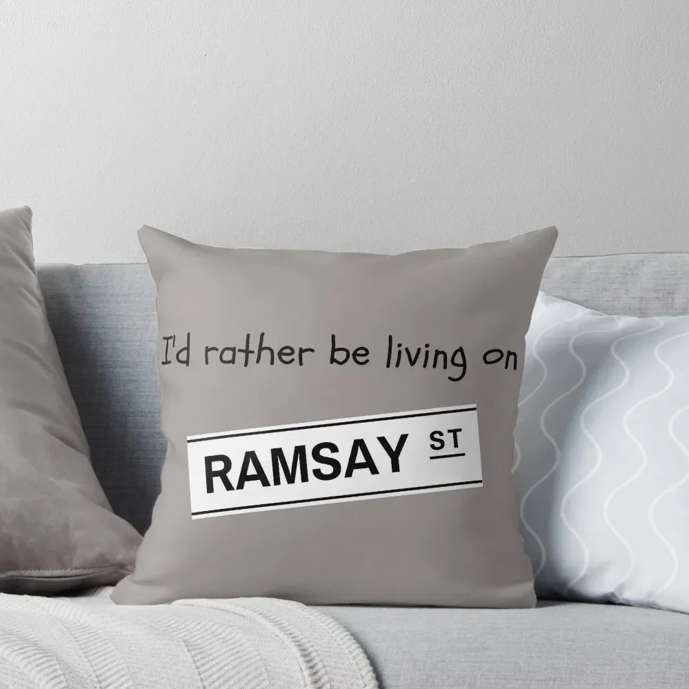 

I'd rather be living on Ramsay Street Throw Pillow sleeping pillows Pillow Case Christmas pillow