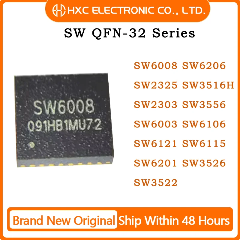 

5PCS SW6008 SW6206 SW2325 SW3516H SW2303 SW3556 SW6003 SW6106 SW6121 SW6115 SW6201 SW3526 SW3522 QFN