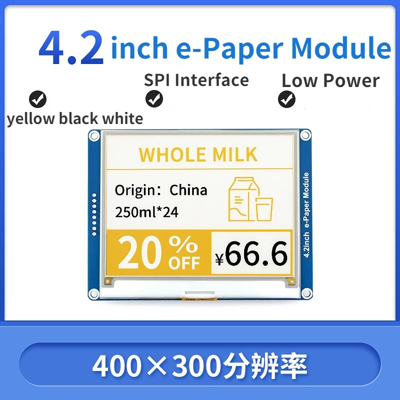 4.2 Inch E-Ink Display Module 400x300 Resolution Yellow Black White Colorful E-paper SPI For Raspberry Pi/Arduino/Nucleo/STM32