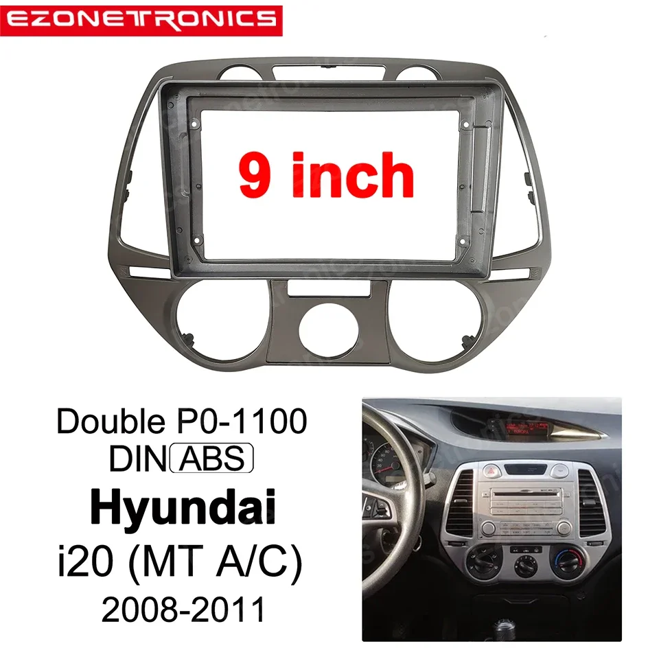 1/2Din Car DVD Only Frame Audio Adapter Dashboard 9 Inch For Hyundai I20 MT A/C 2008 -2009-2010-2011 Dual Radio Player