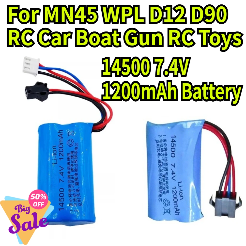 

Li-ion Battery 14500 7.4V 1200mAh Battery for MN45 WPL D12 D90 RC Car Boat Gun RC Toys Accessory 2S 7.4V Battery SM Plug
