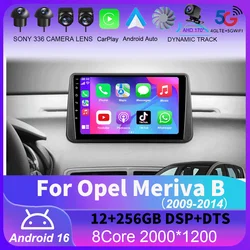 Android 16 For Opel Meriva B 2009 - 2014 Car Radio Multimedia Video Player GPS Navigation 4G Stereo Carplay Autoradio WIFI DSP