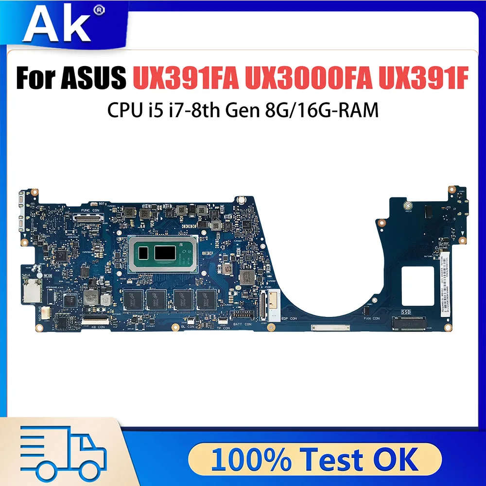 

UX391FA Notebook Mainboard For Asus ZenBook UX3000FA UX391F UX391FA Laptop Motherboard With CPU i7 8th Gen 8G RAM