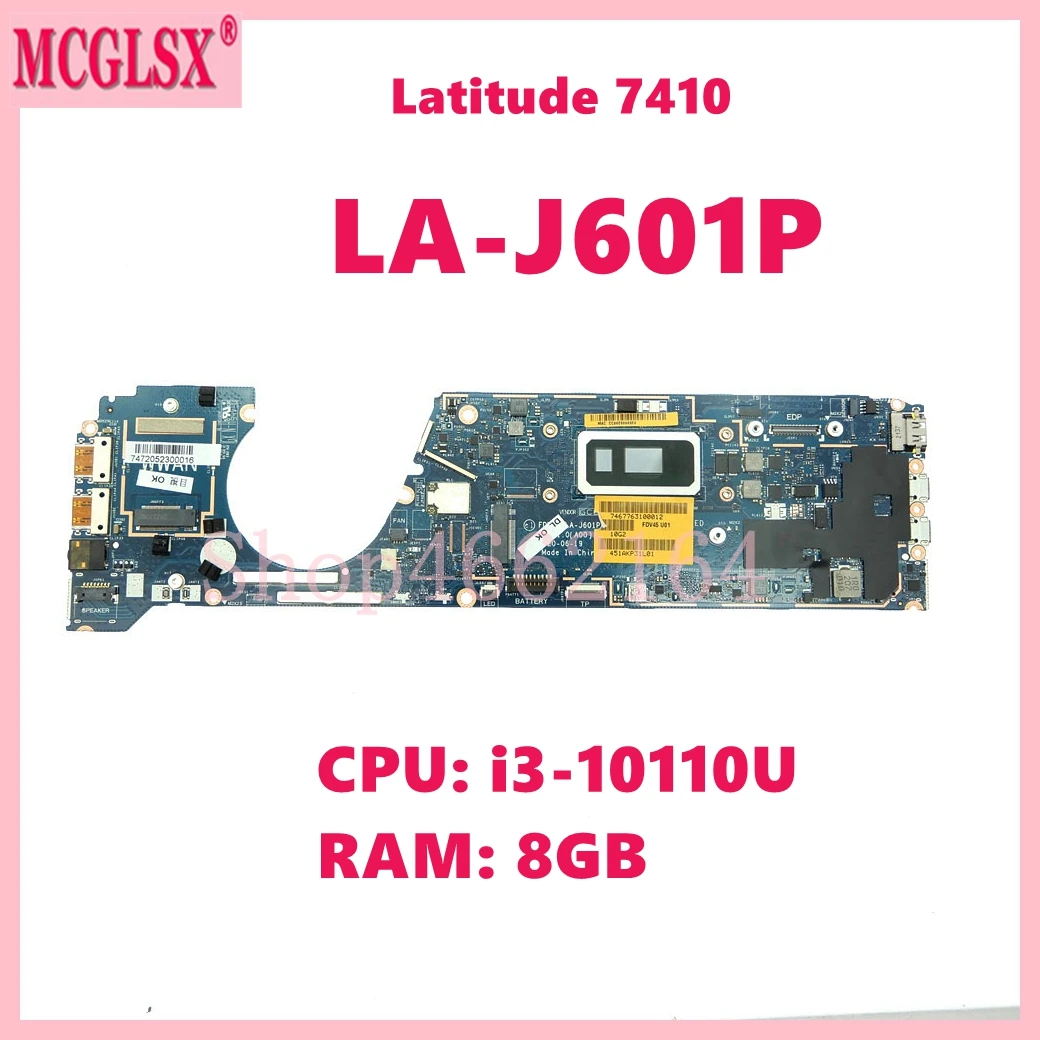 

LA-J601P with i3-10110U CPU 8GB-RAM Notebook Mainboard For Dell Latitude 7410 Chromebook Laptop Motherboard CN- 0F5195