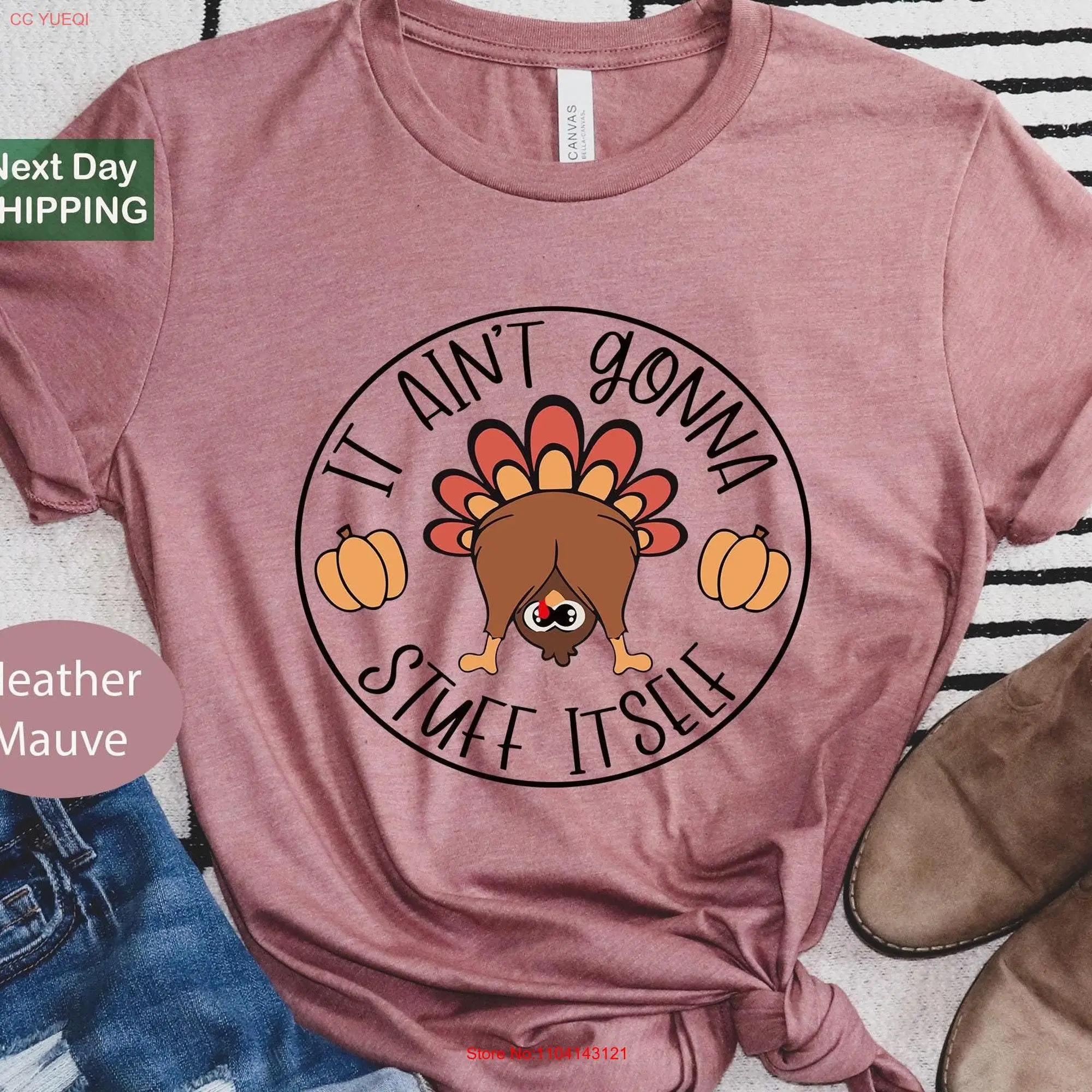 It Ain't Gonna Stuff Itself T Shirt Funny Turkey Thanksgiving Family Cute Reunion long or short sleeves