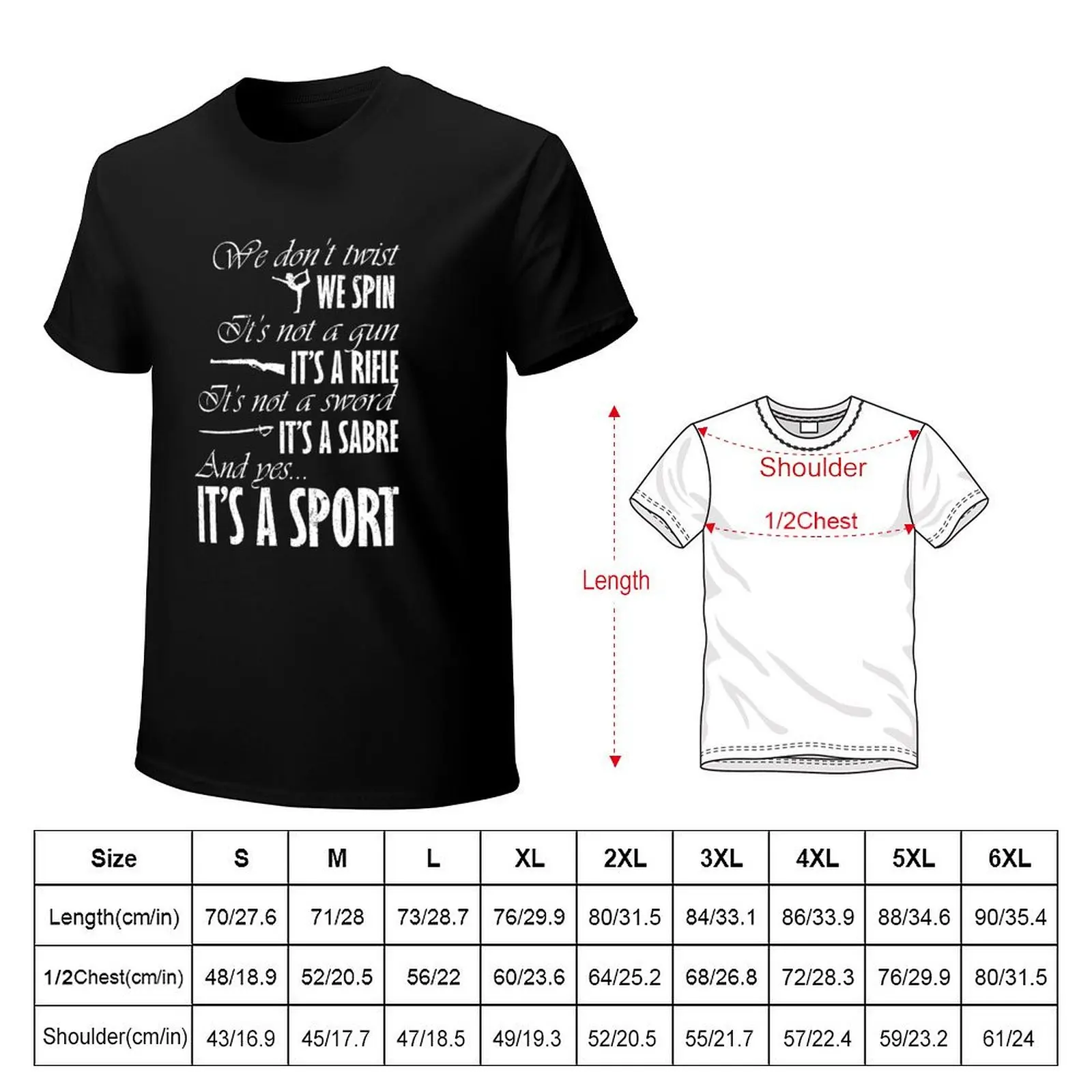 Spin Rifle Sabre It's A Sport Color Guard Colorguard T-Shirt High Quality Durable T-Shirt