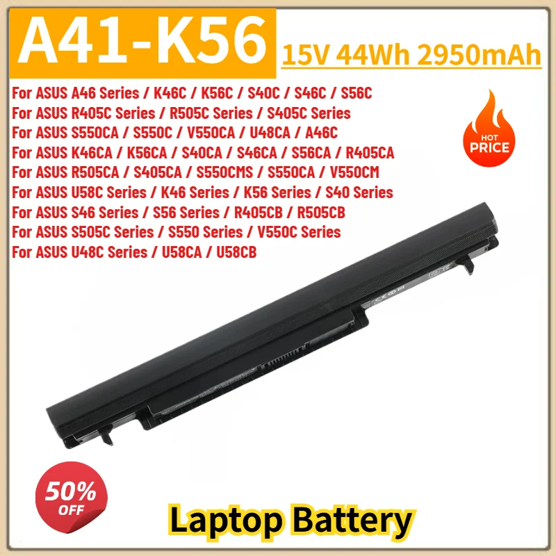 A41-K56 Laptop Battery 15V 2950mAh For ASUS S550CA S550C V550CA U48CA A46C K46CA K56CA S40CA S46CA S56CA R405CA 505CA S405CA