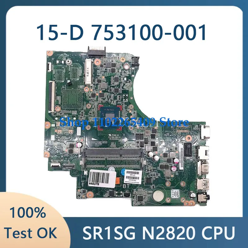 

Материнская плата 753100-001 753100-501 753100-601 для ноутбука 250 G2 15-D материнская плата 010194Q00-491-G с процессором N2820 материнская плата