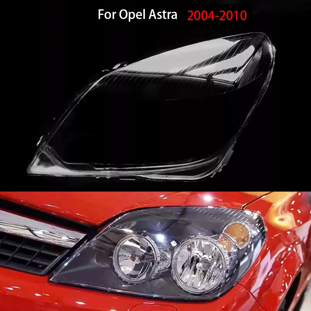 

For Opel Astra 2004-2010 Headlamp Cover Transparent Lamp Shade Shell Lens Plexiglass Replace Original Lampshade