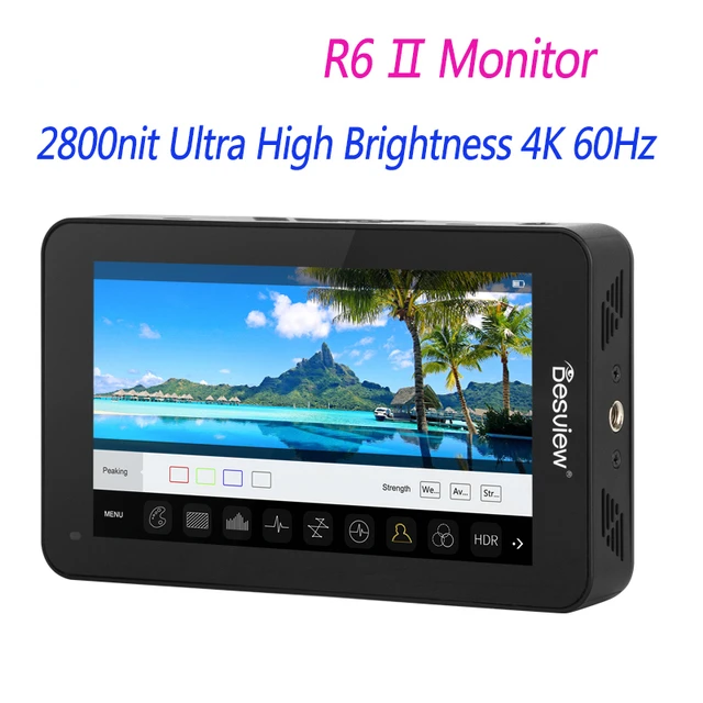 

R6 II UHB 5.5'' touchscreen monitor 2800nits Ultra High Brightness 1080p support 4K 60HZ with waveform/vectorscope