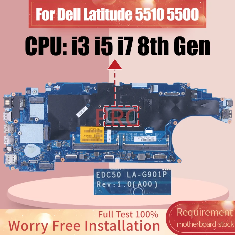 

EDC50 LA-G901P для DELL Latitude 5510 5500 Материнская плата ноутбука i3-8145U 0F9GJ4 0J16NW 0J1D 6N i5-8365U