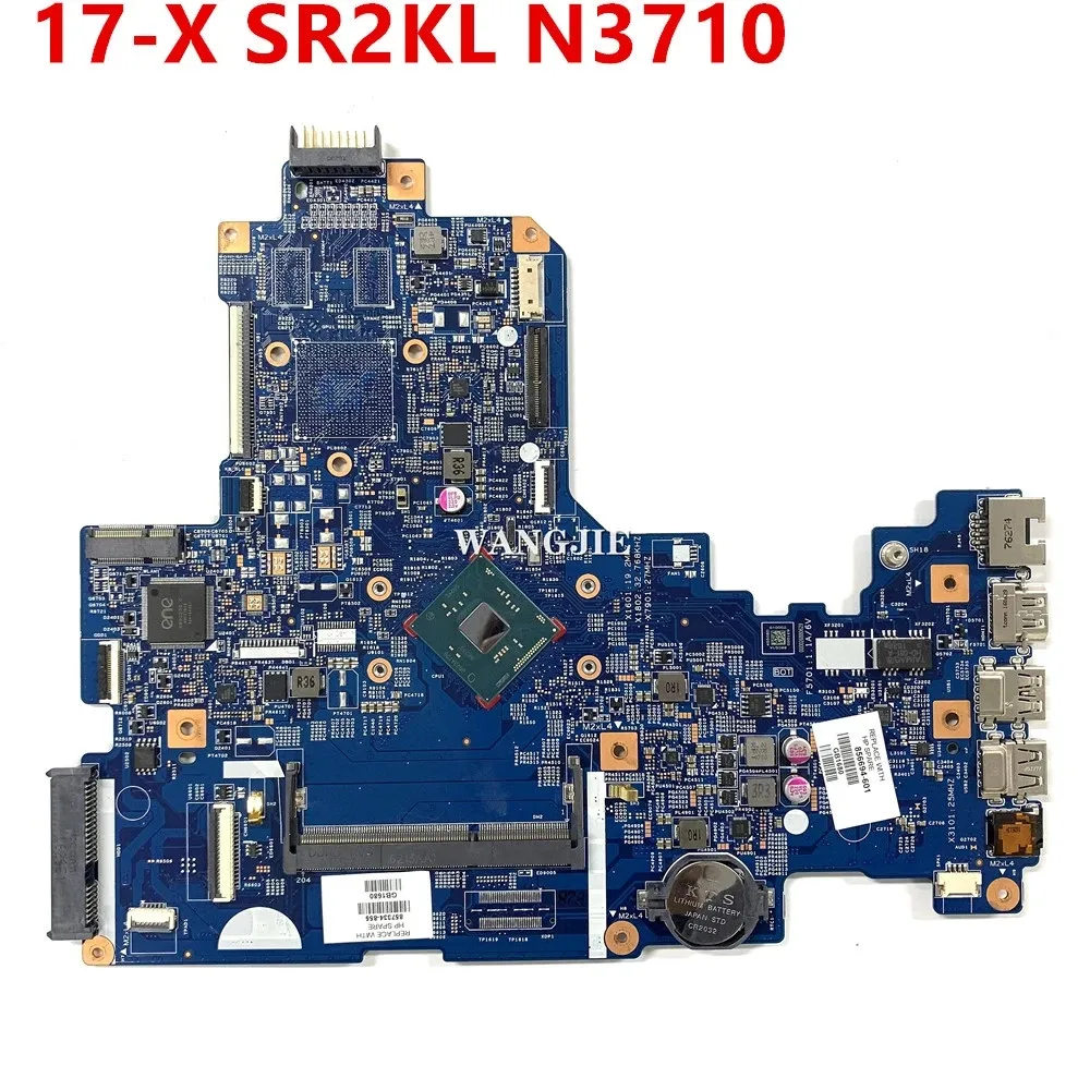 

856694-001 856694-601 For HP Notebook 17-X Laptop Motherboard SR2KL N3710 CPU 15288-1 448.08D01.0011 100% Working