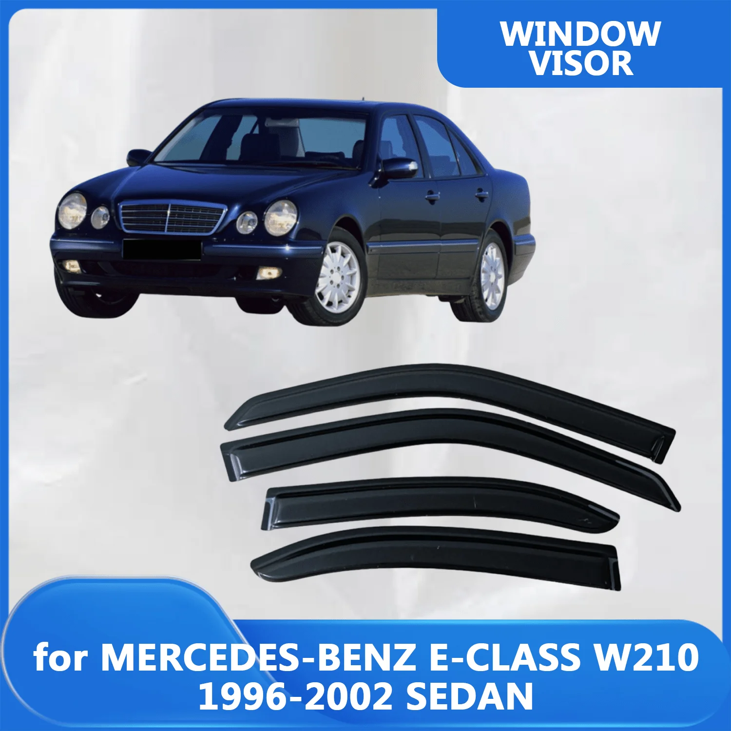 

Window Visor for MERCEDES-BENZ E-CLASS W210 SEDAN 1996 1997 1998 1999 2000 2001 2002 Wind Deflectors Rain Guards Door Visor Vent