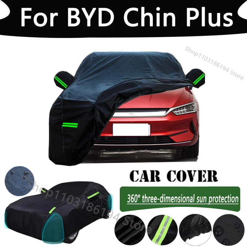 

For BYD Chin Plus Outdoor Protection Full Car Cover Snow Covers Rainwater Sunshine Dustproof Scratches Car Cover