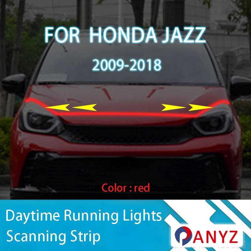 

FOR HONDA JAZZ 2009-2018 New upgrade LED Daytime Running Light Scan Starting Car Hood DRL Guide Decorative Ambient Lamp 12V