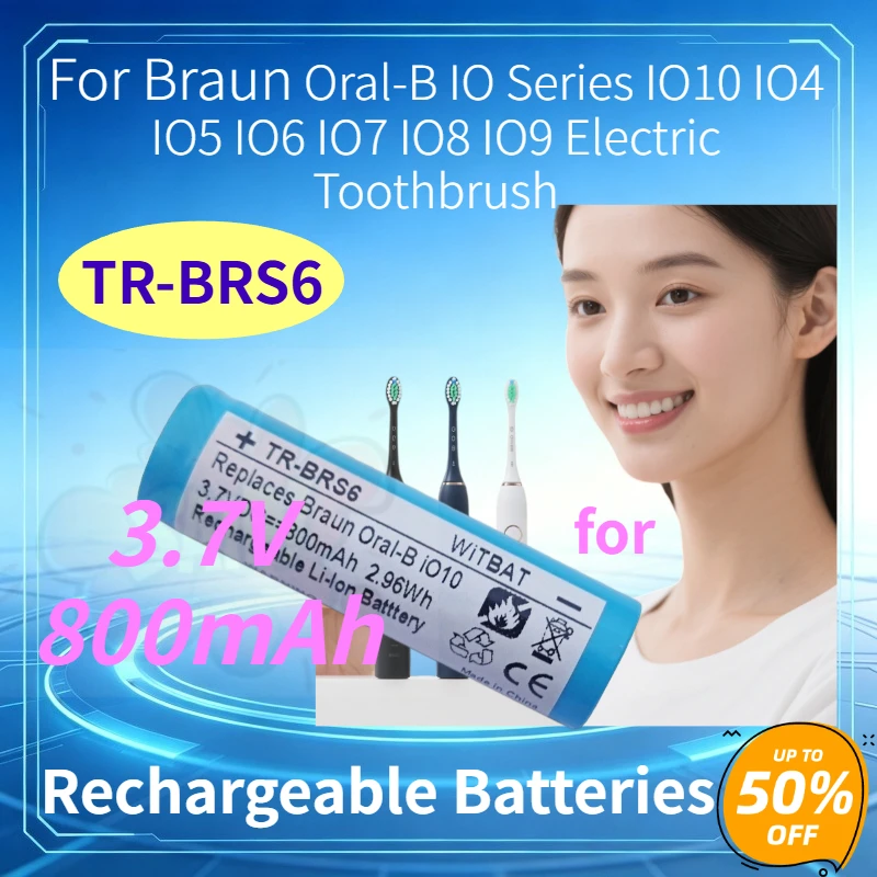 Electric Toothbrush Rechargeable Batteries 3.7V 800mAh TR-BRS6 for Braun Oral-B IO Series IO10 IO4 IO5 IO6 IO7 IO8 IO9 Battery