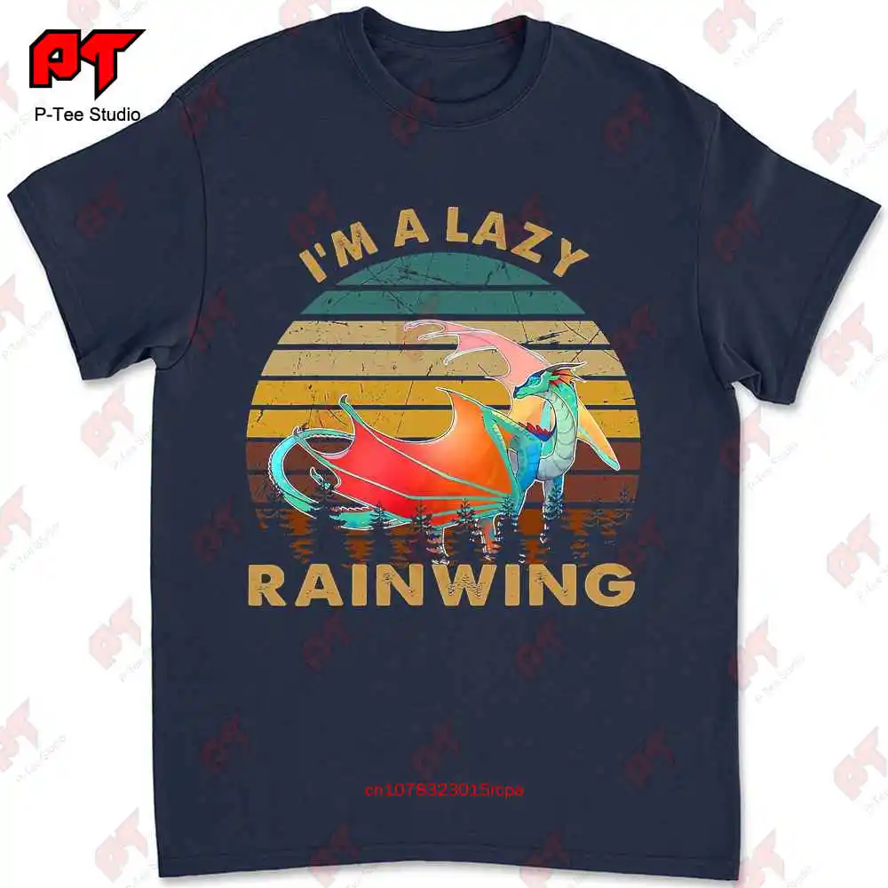 Im A Lazy Rainwing Dragon Wings Of Fire Shop T-shirt 9T51