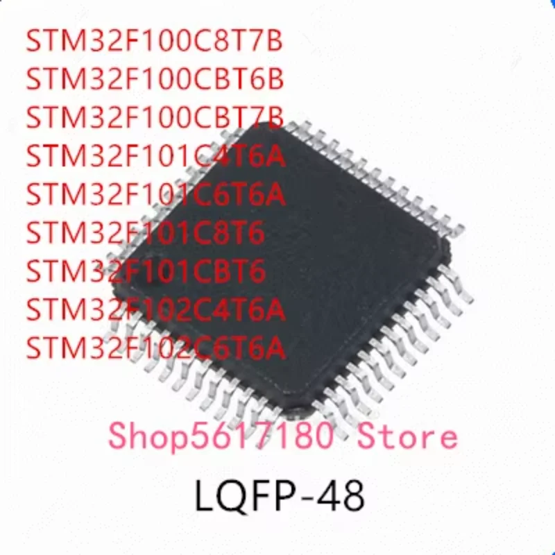 10PCS STM32F100C8T7B STM32F100CBT6B STM32F100CBT7B STM32F101C4T6A STM32F101C6T6A STM32F101C8T6 STM32F101CBT6 STM32F102C4T6A IC