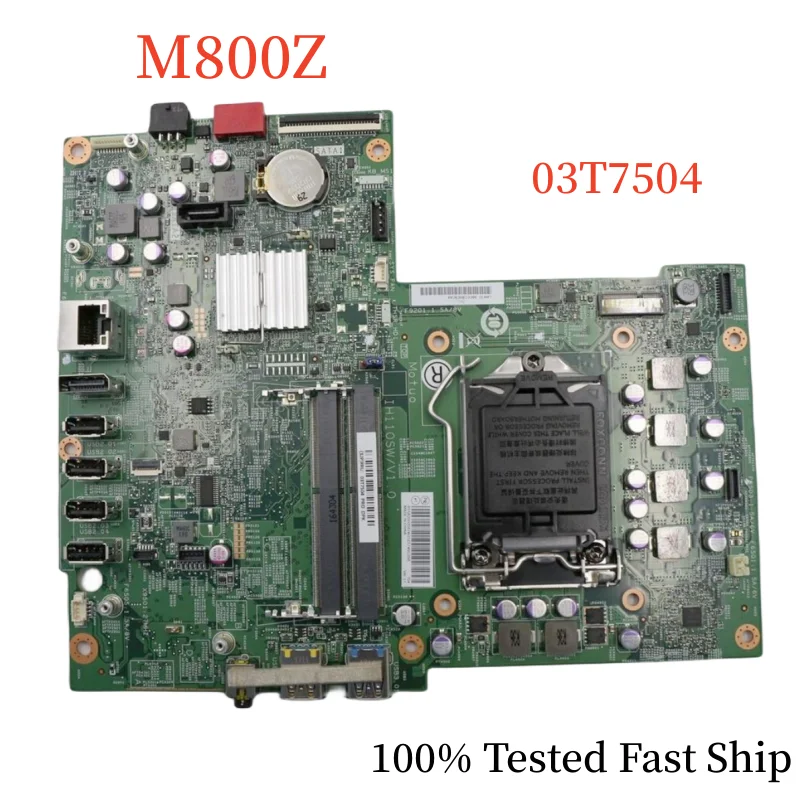 

IH110SW For Lenovo ThinkCentre M800Z Motherboard 14072-1 FRU:03T7504 LGA1151 DDR3 Mainboard 100% Tested Fast Ship