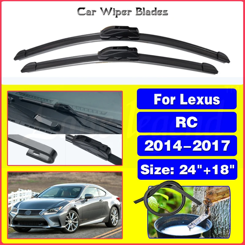 

2pcs For Lexus RC 2014 2015 2016 2017 Front Wiper Blades Windscreen Windshield Window Car Rain Brushes Car Accessories 24"+18"