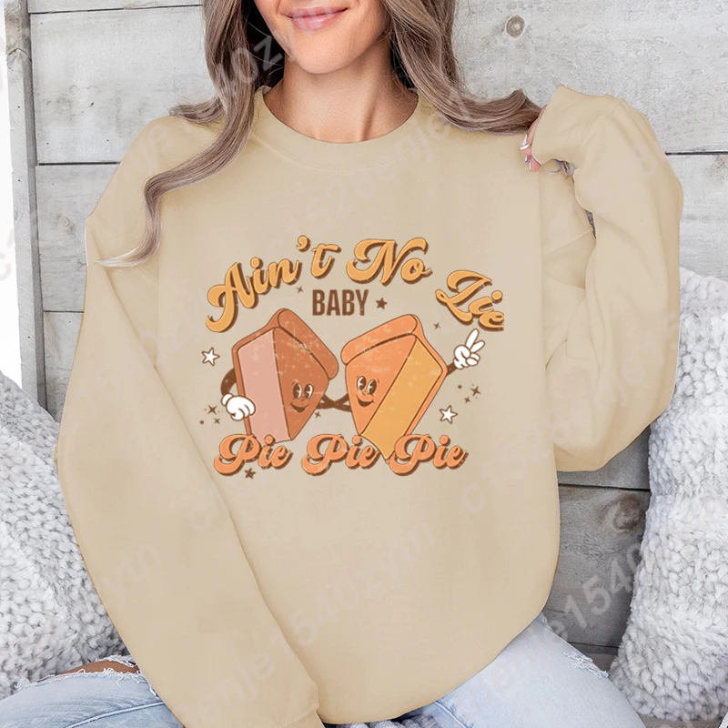 New Long Sleeve Hoodless Pullovers Thanksgiving Ain't Ne Lie Baby Pie Print Round Neck Women Solid Color Tops Trend Women's Tops