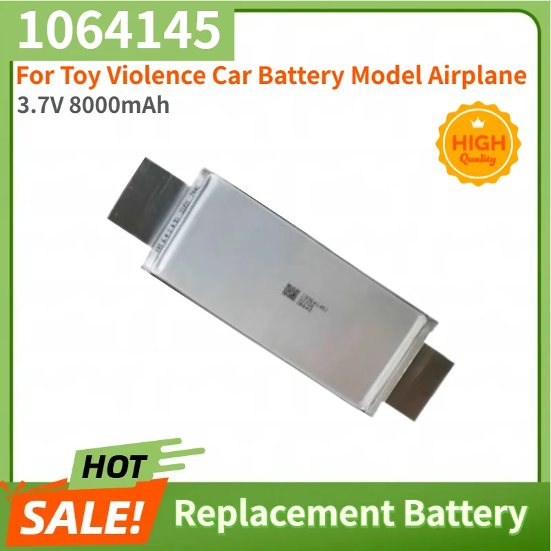1064145 Battery 3.7V 8000mAh 90c for Toy Violence Car Battery Model Airplane High Quality Replacement Battery