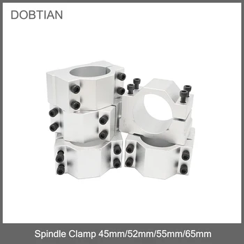 45mm 52mm 55mm 65mm Aluminum Spindle Clamp Motor Bracket with 4pcs Screws for CNC Engraving Router Machine Motor Mount Holder