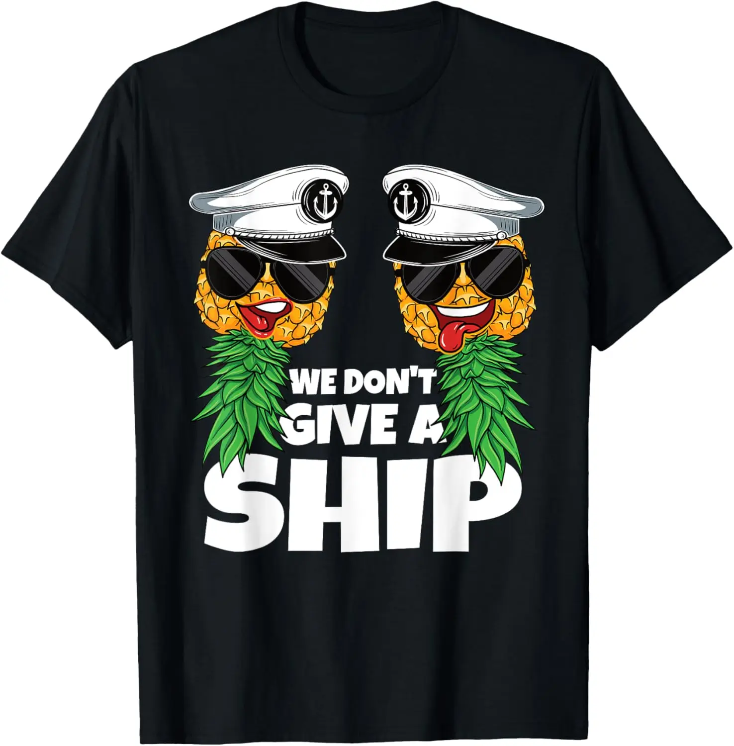 

We Don't Give A Ship Cruise Upside Down Pineapple Swinger