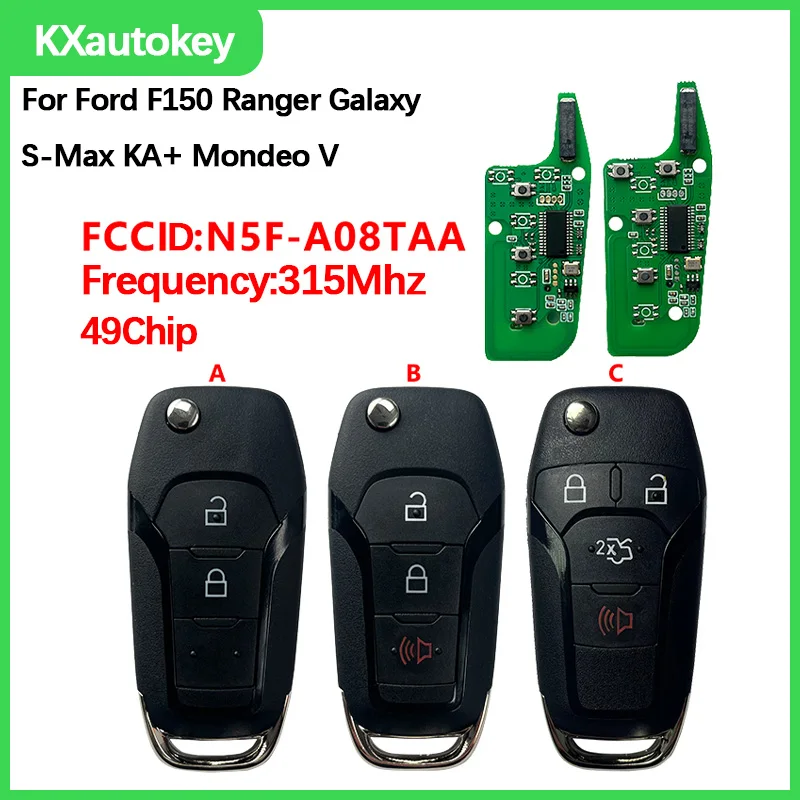 

KXK018006 Для Ford F150 Ranger Galaxy S-Max KA+ Mondeo V FCCID-N5F-A08TAA 315 МГц 49 чипов 34 кнопки, выкидной автомобильный ключ-пульт, замена