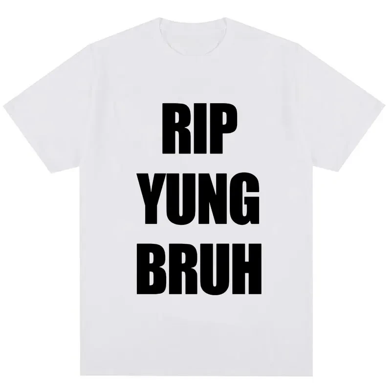 RIP YUNG BRUH Graphic T-Shirt Lil Tracy Meme Peep Summer Funny T Shirt Men Women Cotton Oversized Hip Hop T-Shirts Streetwear