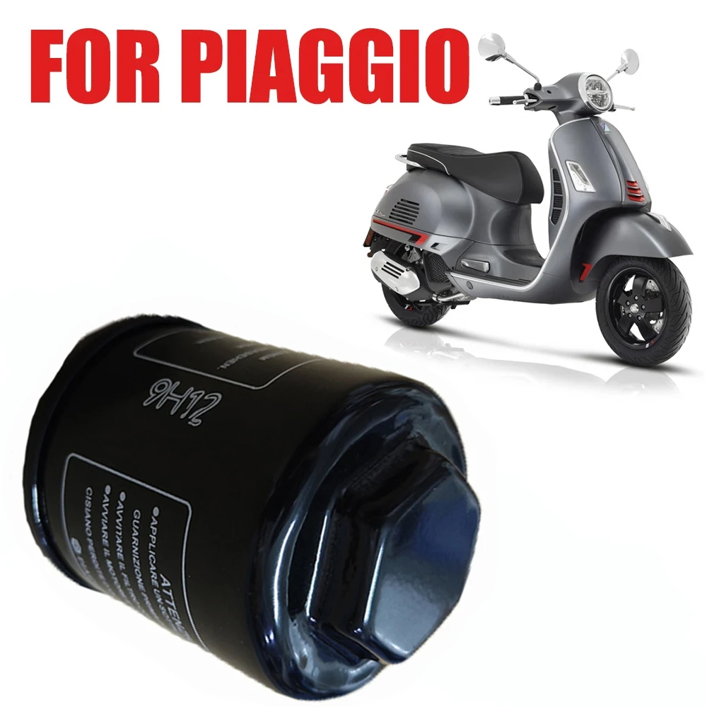 

Oil Filter For Piaggio Vespa GTS 300 GTV 250 125 50 LX LXV S Special X7 X8 X9 X10 GT 150 200 350 MP3 GTX Motorcycle Accessories