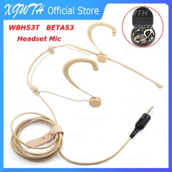 Headband Head Wearing Omnidirectional Headset Microphone WBH53T BETA53 for Shure Sennheiser AKG MiPro Audio Technica 4Pin 3Pin