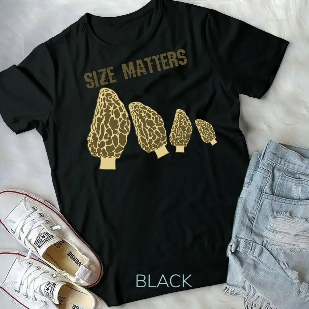 Size Matters Morel Mushroom Shirt Mushrooms Morel - Unisex Form T-Shirt High Quality 100%Cotton Short Sleeve