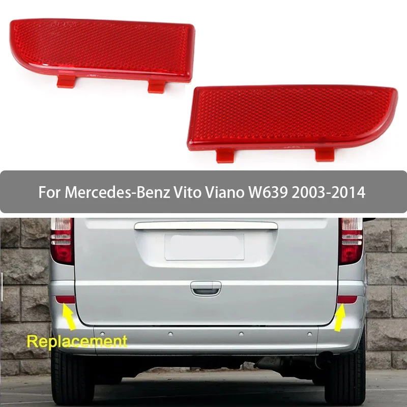 6398260040 6398260440 For Mercedes Benz Vito Viano W639 2003-2014 Rear Bumper Reflector Light Cover