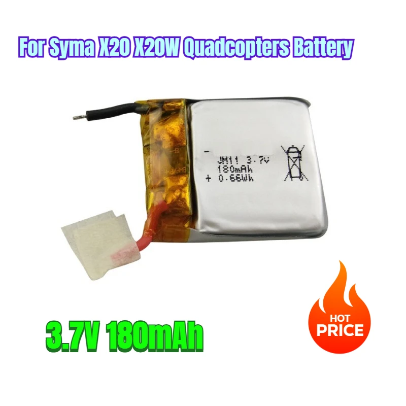 

3.7V 180mAh for Syma X20 X20W Quadcopters Battery