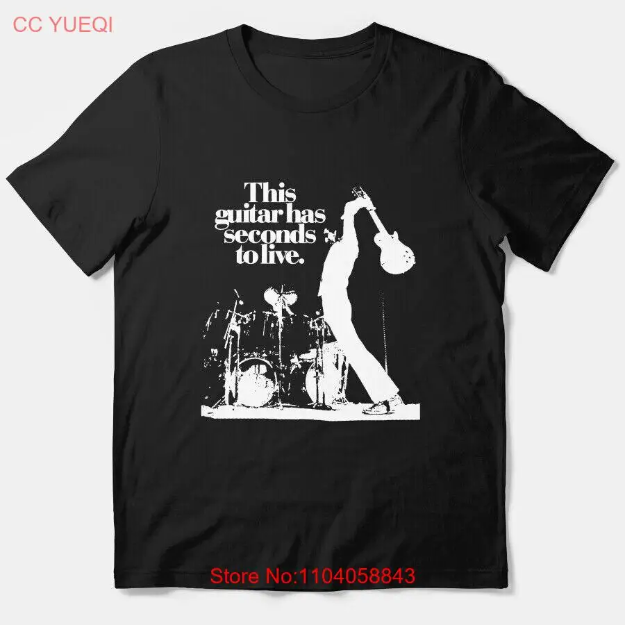 Pete Townshend The Who This guitar has seconds to live Rock Music legend T-Shirt