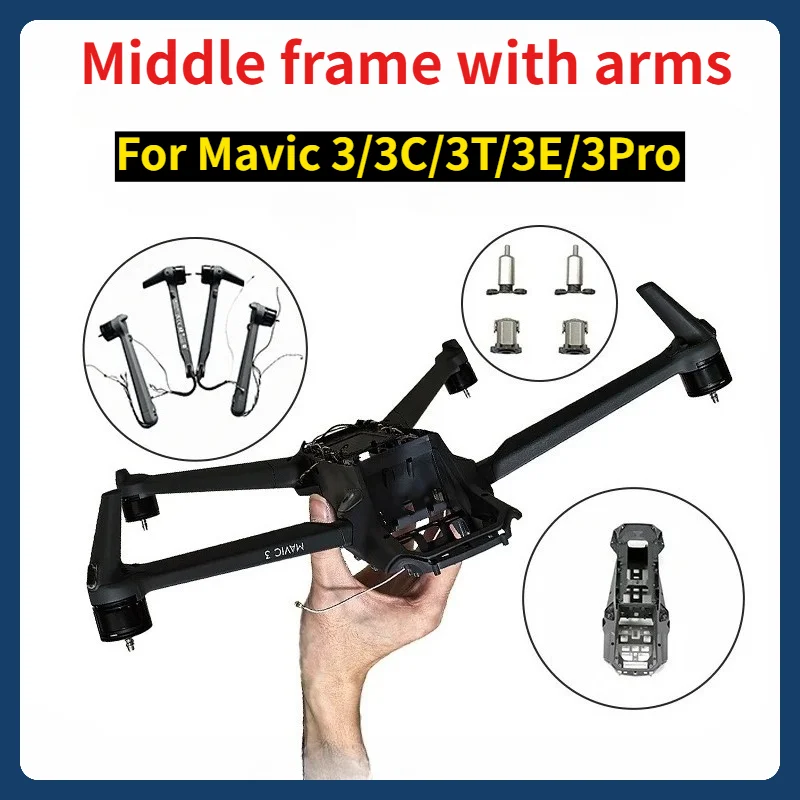

Genuine Middle Frame With Arms Motor For Mavic 3/3C/3T/3E/3Pro