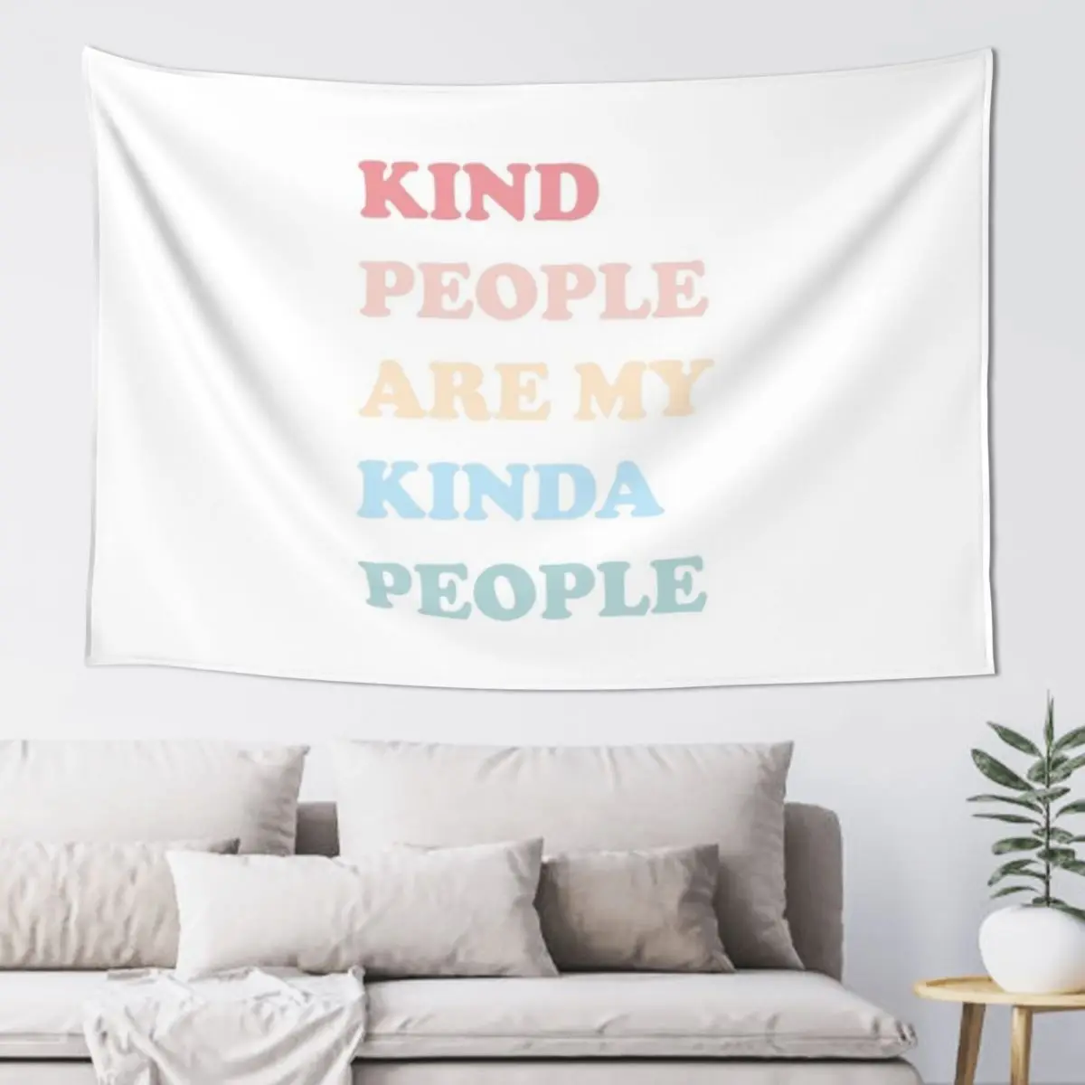 

Kind People Are My Kinda People Tapestry House Decorations Hanging Wall Tapestry