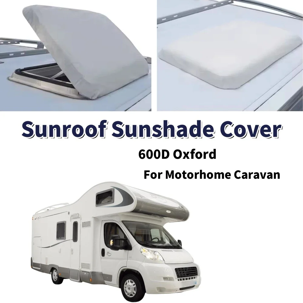1pc 600D Oxford Waterproof Roof Hatch Cover RV Skylight Caravan Roof Vent Window Sunshades Protective Accessories Camping Parts