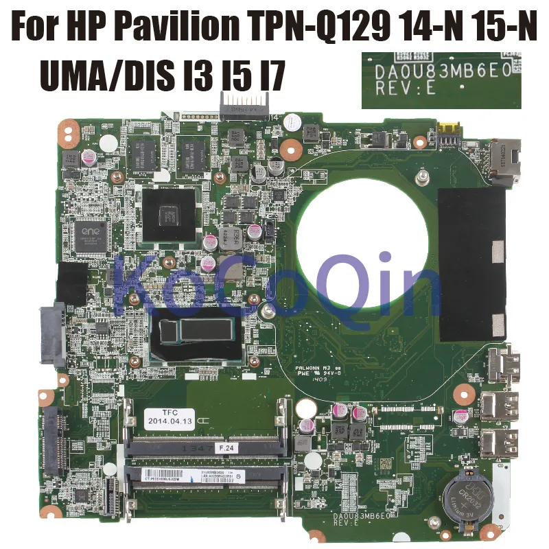 For HP Pavilion 14-N 15-N TPN-Q129 Laptop Motherboard Core I5 I7 DA0U83MB6E0/C0 UMA/DIS 216-0841009 Notebook Mainboard