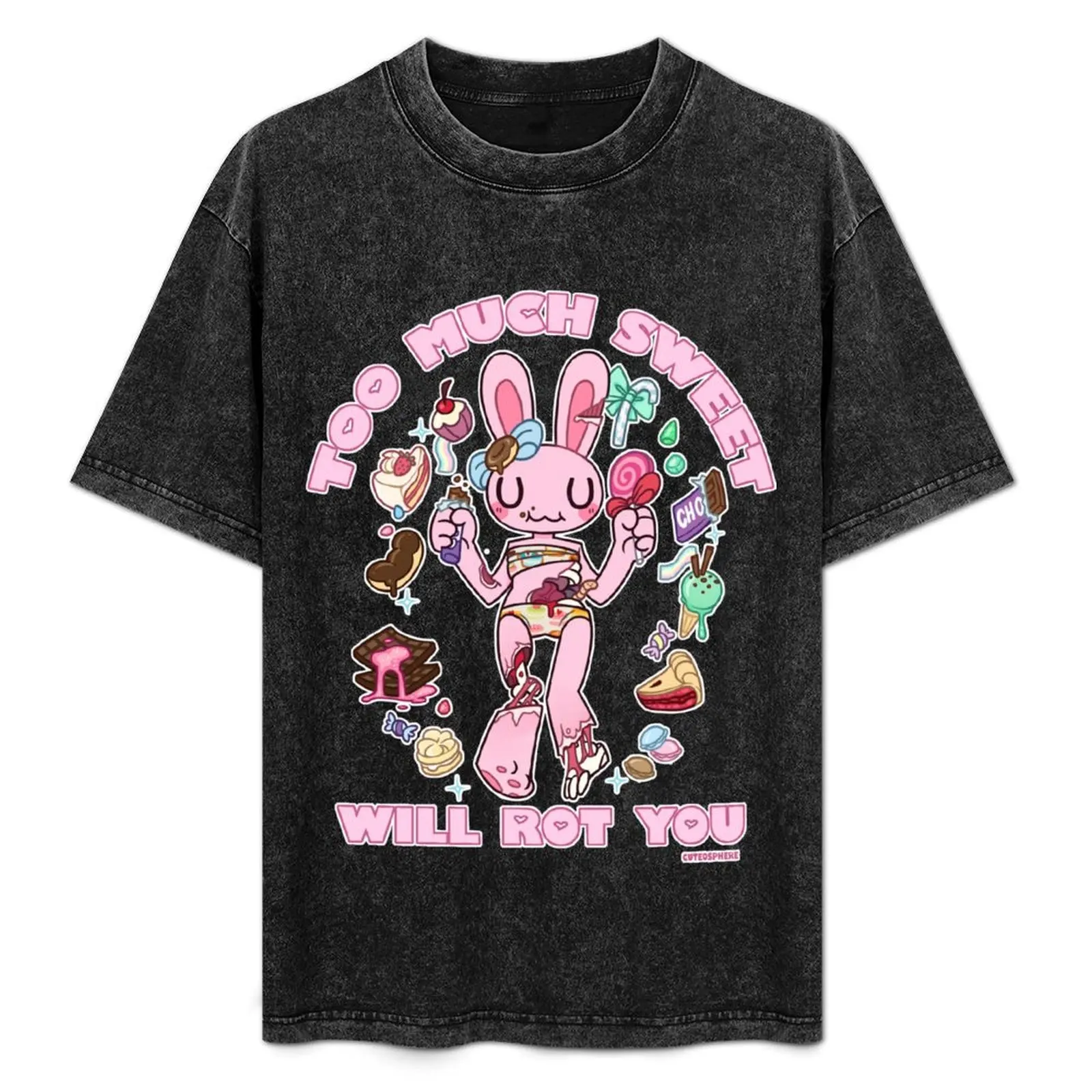 

TOO MUCH SWEET WILL ROT YOU T-Shirt Personalized t-shirt vintage anime shirt vintage graphic tee men clothes