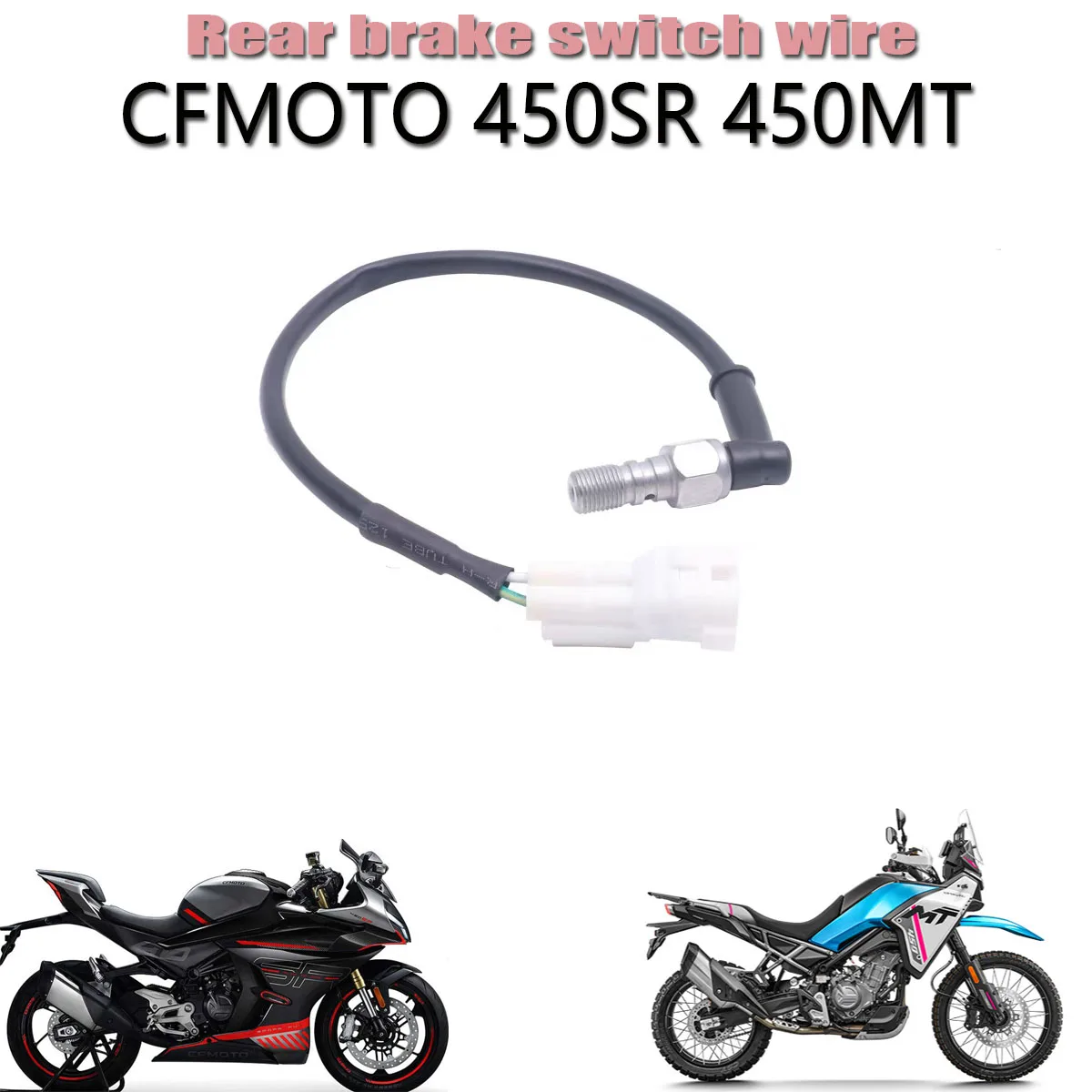 

Motorcycle factory rear brake light switch wire Fit For CFMOTO 450SR 450SRS 450SS 2022 450MT MT-450
