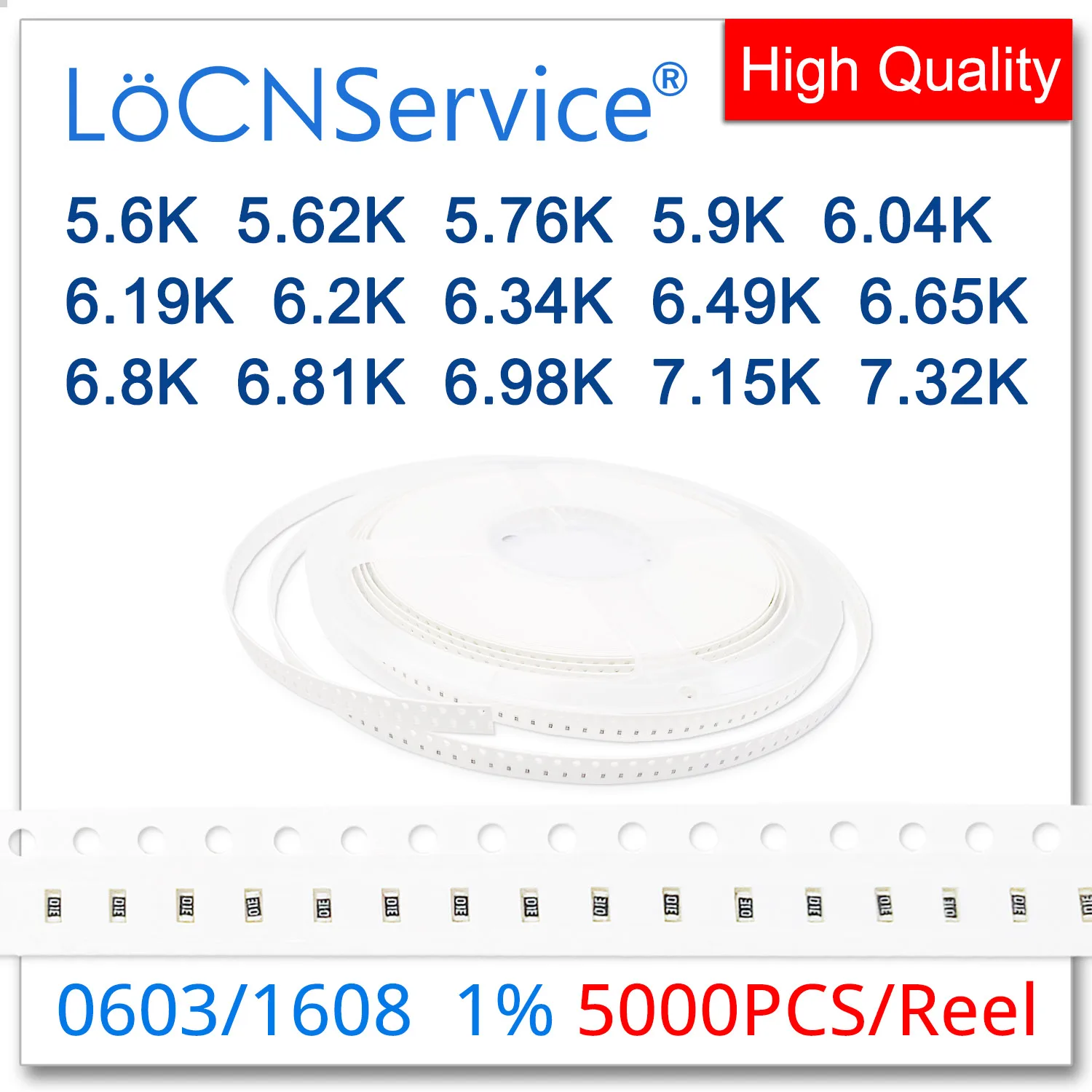 LoCNService 0603 1% 5000 Uds 5,6 K 5,62 K 5,76 K 5,9 K 6,04 K 6,19 K 6,2 K 6,34 K 6,49 K 6,65 K 6,8 K 6,81 K 6,98 K 7,15 K 7,32 K 1608 resistencia