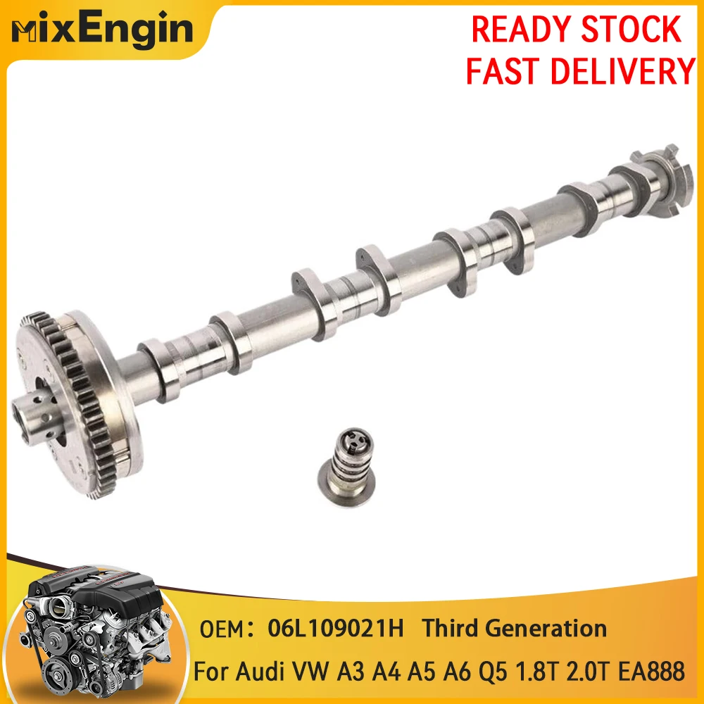 Engine Intake Camshaft With Adjuster Valve Compatible Third Generation For Volkswagen Audi A3 A4 A5 A6 Q5 EA888 1.8T 2.0T l4 GAS