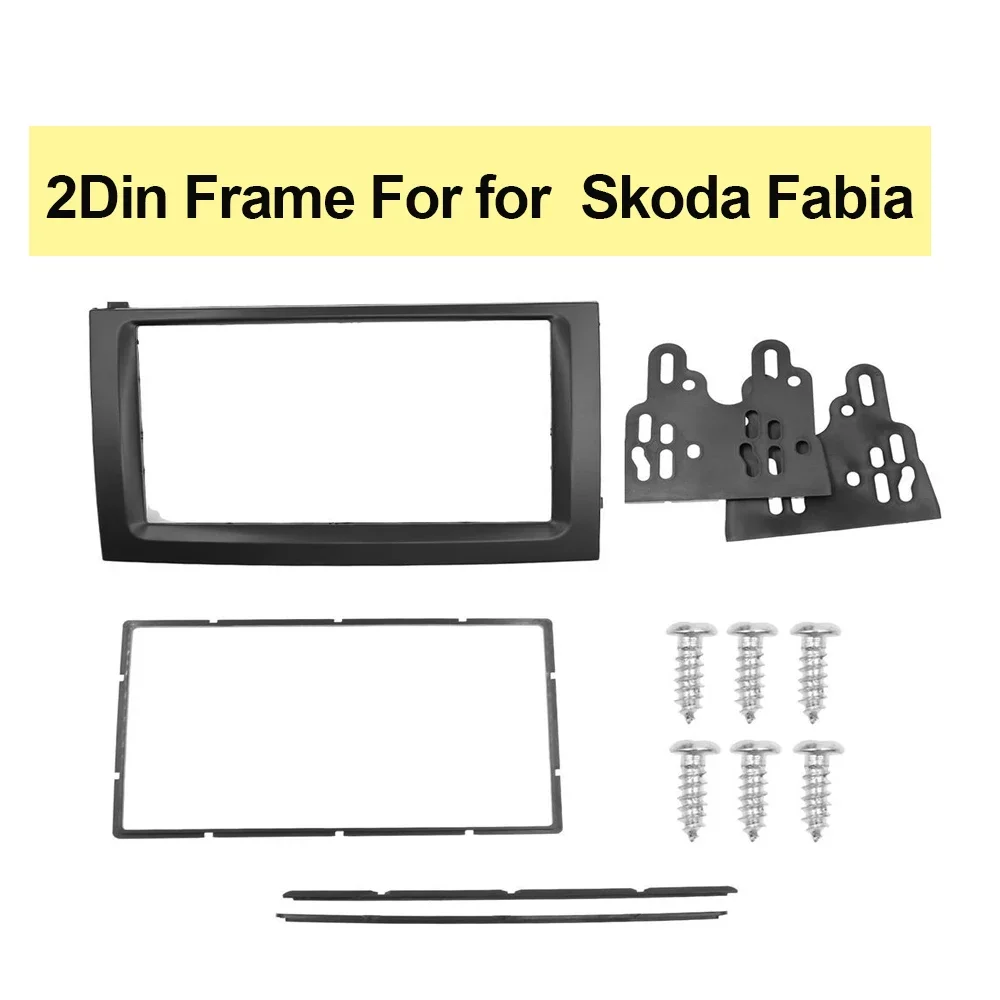 2DIN Car Radio Fascia for 2003 2004 2005 2006 Skoda Fabia Frame Stereo DVD Player Dash Fitting Kit Facia Face Plate Double Din